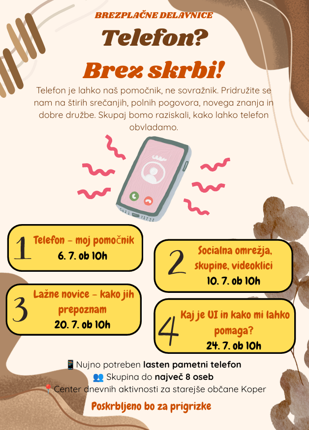DELAVNICA- UPORABA TELEFONOV IN DIGITALNIH ORODIJ – BREZ TEHNIČNEGA ŽARGONA IN PRITISKA